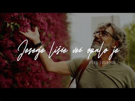 Vera Svoboda Jesenje lišće već opalo je Official lyric video YouTube