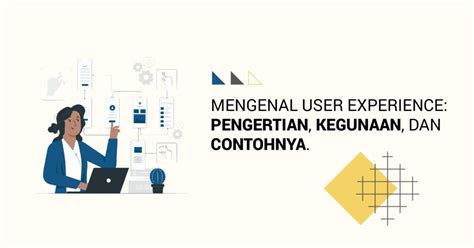 Apa Perbedaan UI Dan UX Ayo Kenali Pengertian Dan Fungsi Keduanya