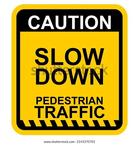 Caution Slow Down Pedestrian Traffic Sign Stock Vector Royalty Free