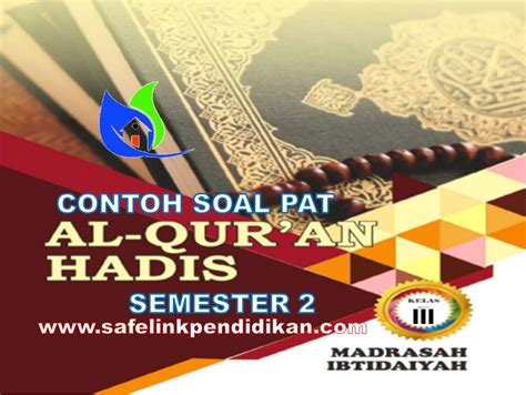 Contoh Soal Pat Al Quran Hadis Kelas 3 Sd Mi Semester 2 Sesuai Kma 183