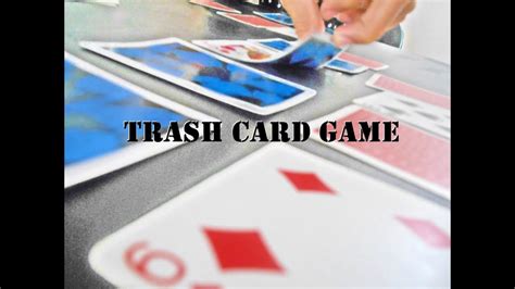 How To Play Trash Card Game Youtube Ihsanpedia