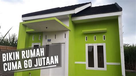 Bangun Rumah Minimalis Cuma 60jutaan Bikin Rumah Murah 60 Jutaan