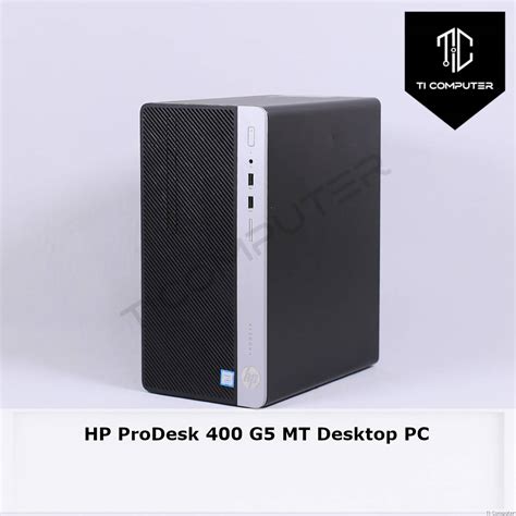 Hp Prodesk 400 G5 Mt Intel Core I7 8700 32ghz Up To 32gb Ram 1tb Ssd