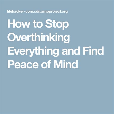 How To Stop Overthinking Everything And Find Peace Of Mind Glamour Uk