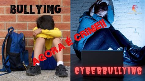 A Prática do Bullying e Cyberbullying agora é crime 26 YouTube