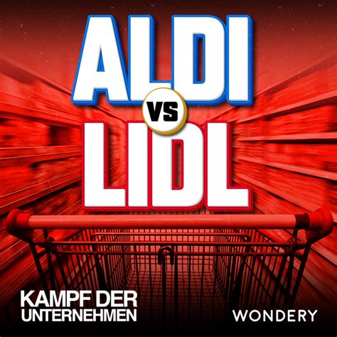 Kampf Der Unternehmen S E Aldi Vs Lidl Der Sieben Millionen Mann