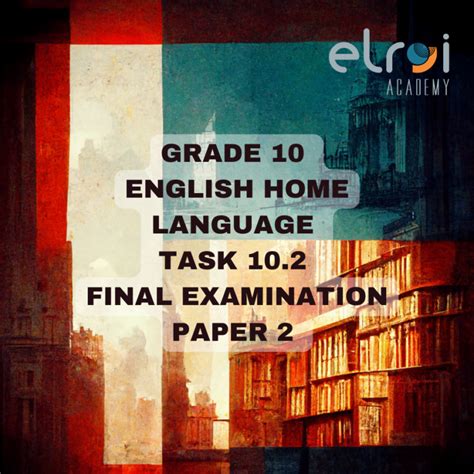 2023 English First Additional Language Grade 10 Task 6 1 Mid Year Exam Paper 1 • Teacha