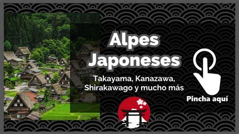 Alpes Japoneses Rutas E Itinerarios Recomendables Jap N Secreto