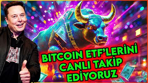 VAKİT GELDİ BITCOIN SPOT ETF ALIMLARI BAŞLIYOR BITCOIN E MEGA PUMP