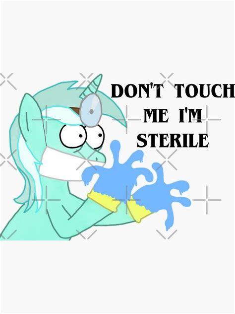 Medical Humorpatrick Star Dont Touch Me Im Sterile Sticker For