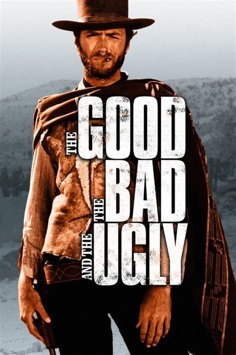 The Good The Bad And The Ugly The Movie Database Tmdb