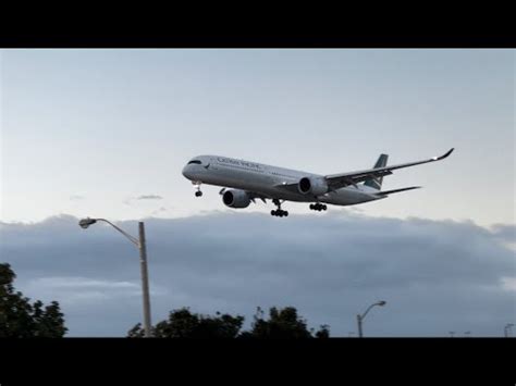 Cathay Pacific Airbus A350 1041 REG B LXP Hong Kong Toronto Pearson