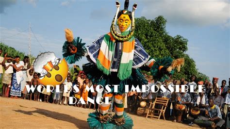 The Worlds Most Impossible Dance The Zaouli Dance Of The Ivory Coast