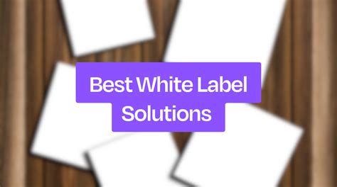 Best White Label Solutions To Scale Up Your Business