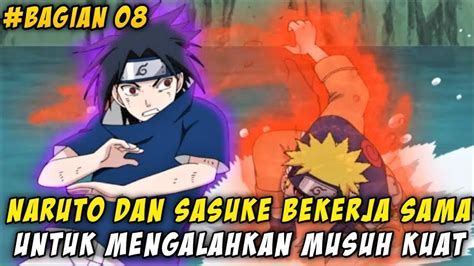 Kisah Naruto Dan Sasuke Bekerja Sama Untuk Mengalahkan Pendekar Pedang