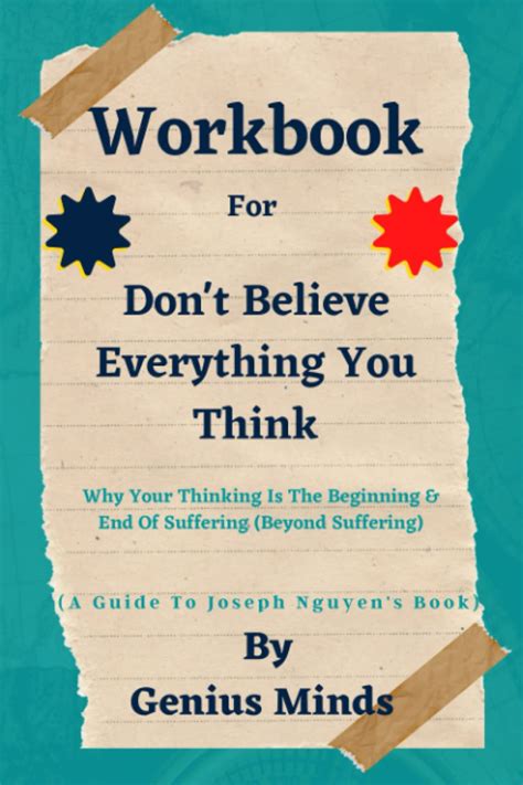 Workbook For Don T Believe Everything You Think A Guide To Joseph