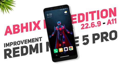 AbhiX ROG Edition 22 6 9 For Redmi Note 5 Pro Android 11