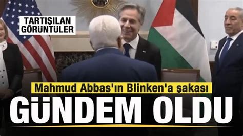 Mahmud Abbas la ABD li Blinken in şakalaşması gündem oldu Haber 7 DÜNYA