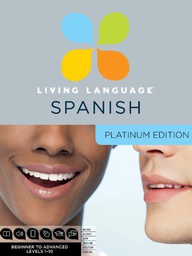 By Living Language Living Language Spanish Platinum Edition A