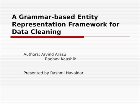 PPT A Grammar Based Entity Representation Framework For Data Cleaning