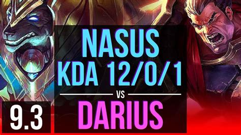 Nasus Vs Darius Top Kda 12 0 1 8 Solo Kills Legendary Euw