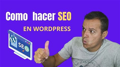 Cómo hacer SEO en WORDPRESS Paso a Paso YouTube