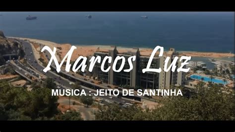 Marcos Luz Jeito De Santinha Sertanejo Web Video Cometa Videos