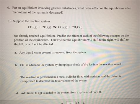 Solved 9 For An Equilibrium Involving Gaseous Substances Chegg