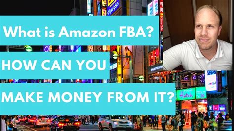 What Is Amazon Fba How Can You Make Money From It Youtube