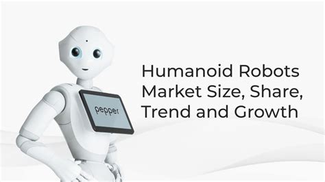 Humanoid Robots Market Size Share Trend And Growth Proven Robotics