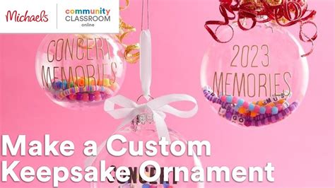 Online Class Make A Custom Keepsake Ornament Michaels Youtube