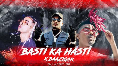 Basti Ka Hasti X Baazigar MC Stan Divine Prod By DJ Aasif SK