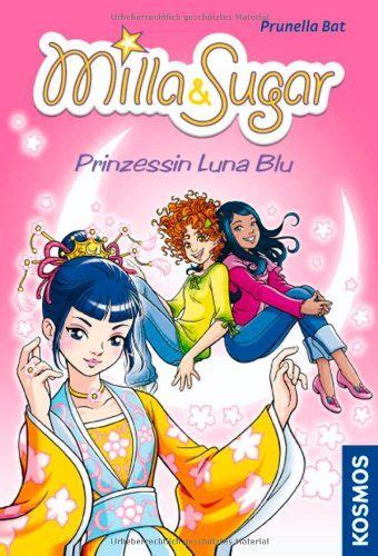 Milla Sugar Prinzessin Luna Blu Amazon De Prunella Bat B Cher