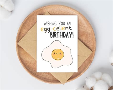 Wishing You An Egg Cellent Birthday Card Printable Pun Birthday Card