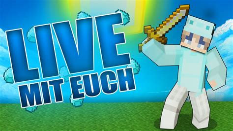 Live Minecraft Mit Euch Jeder Darf Mitspielen Youtube