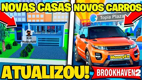 Chegou Novas Casas E Carros No Brookhaven 2 😍 Roblox AtualizaÇÃo