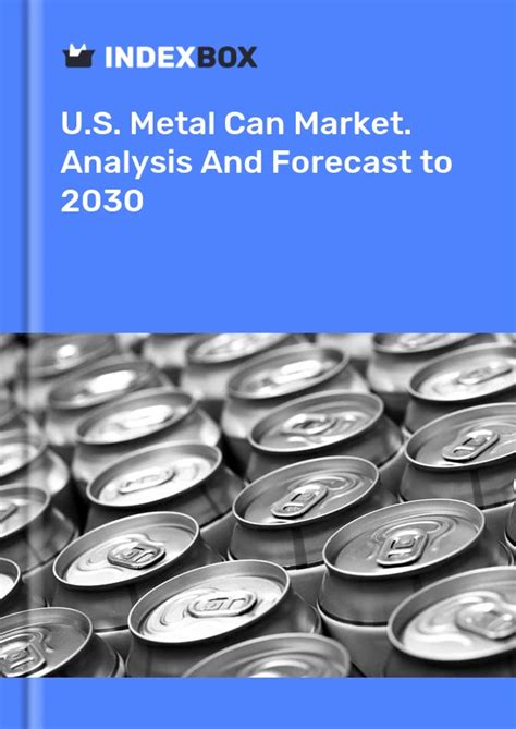 Metal Can Market In The USA Key Insights News And Statistics IndexBox