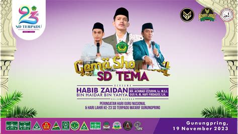 SD TEMA BERSHOLAWAT BERSAMA HABIB ZAIDAN BIN YAHYA BIN HAIDAR AHAD 19