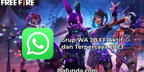 Link Grup Wa Jb Ff Aktif Terpercaya Dafunda