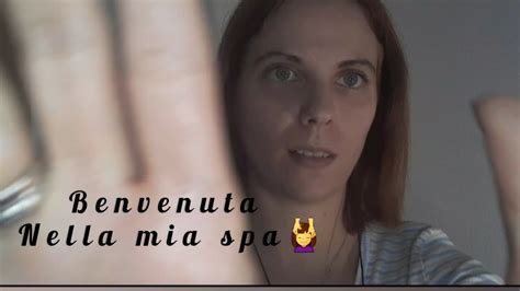 Asmr Ita ♡spa Massage Face 🌸 Benvenuta Nel Mio Centro Di Bellezza 🌸💆‍♀️