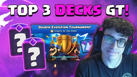 TOP 3 DECKS PER IL TORNEO GLOBALE CON 2 EVOLUZIONI CLASH ROYALE ITA