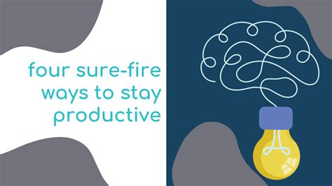 Four Sure Fire Ways To Stay Productive — Chief Mind Works Dr Lara Pence