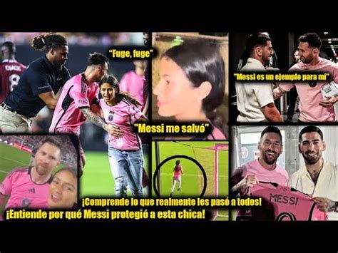 Entiende Lo Que Realmente Pas Entre Messi Y Su Fan Antonella Ilia