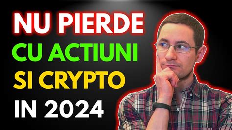 Cum Sa Nu Pierzi Cu Actiuni Si Crypto In 2024 YouTube