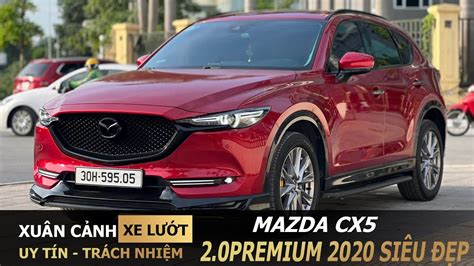 CẦN BÁN Mazda CX 5 2 0AT Premium 2020 SIÊU LƯỚT Xuân Cảnh Xe Lướt