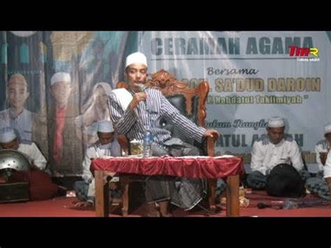 Ceramah Agama Lora Sa Dud Daroin Ra Aak Putra Kh Musleh Adnan Youtube