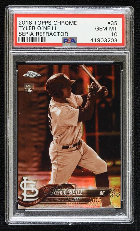 Tyler O Neill Topps Chrome Sepia Refractor Psa Price Guide