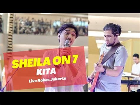 Sheila On 7 Kita Live Kokas Jakarta 30 10 22 YouTube