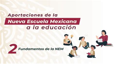 Soy Docente APORTACIONES DE LA NUEVA ESCUELA MEXICANA A LA EDUCACIÓN