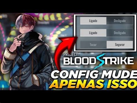 A CONFIGURAÇÕES PERFEITAS PARA JOGAR BLOOD STRIKE PT2 YouTube